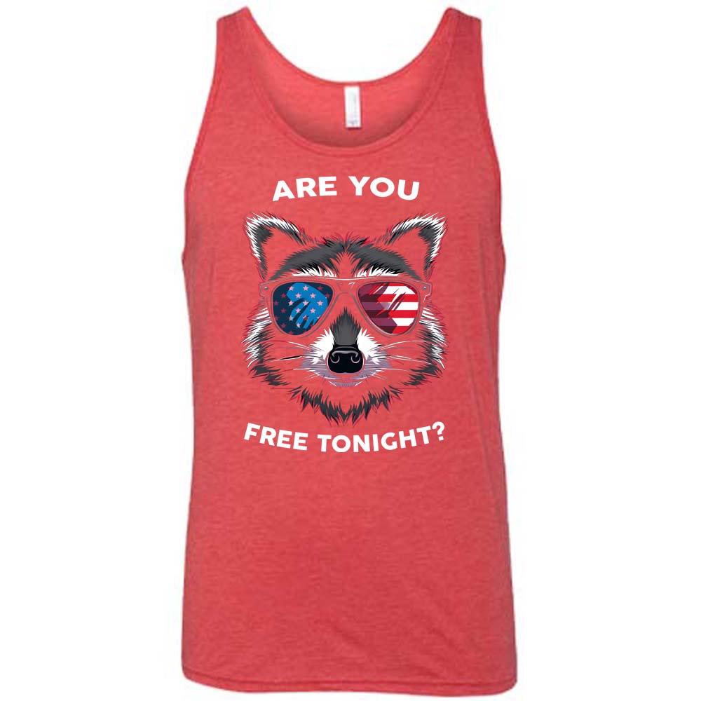 red Are You Free Tonight Raccoon Unisex Shirt
