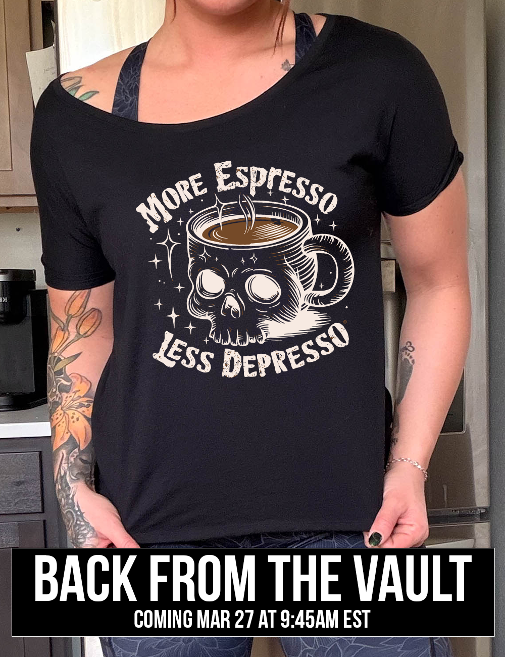 black slouchy tee with the words "more espresso less depresso on it, around the graphic of a skull-shaped mug full of a steaming beverage, with lots of little stars around, coming soon