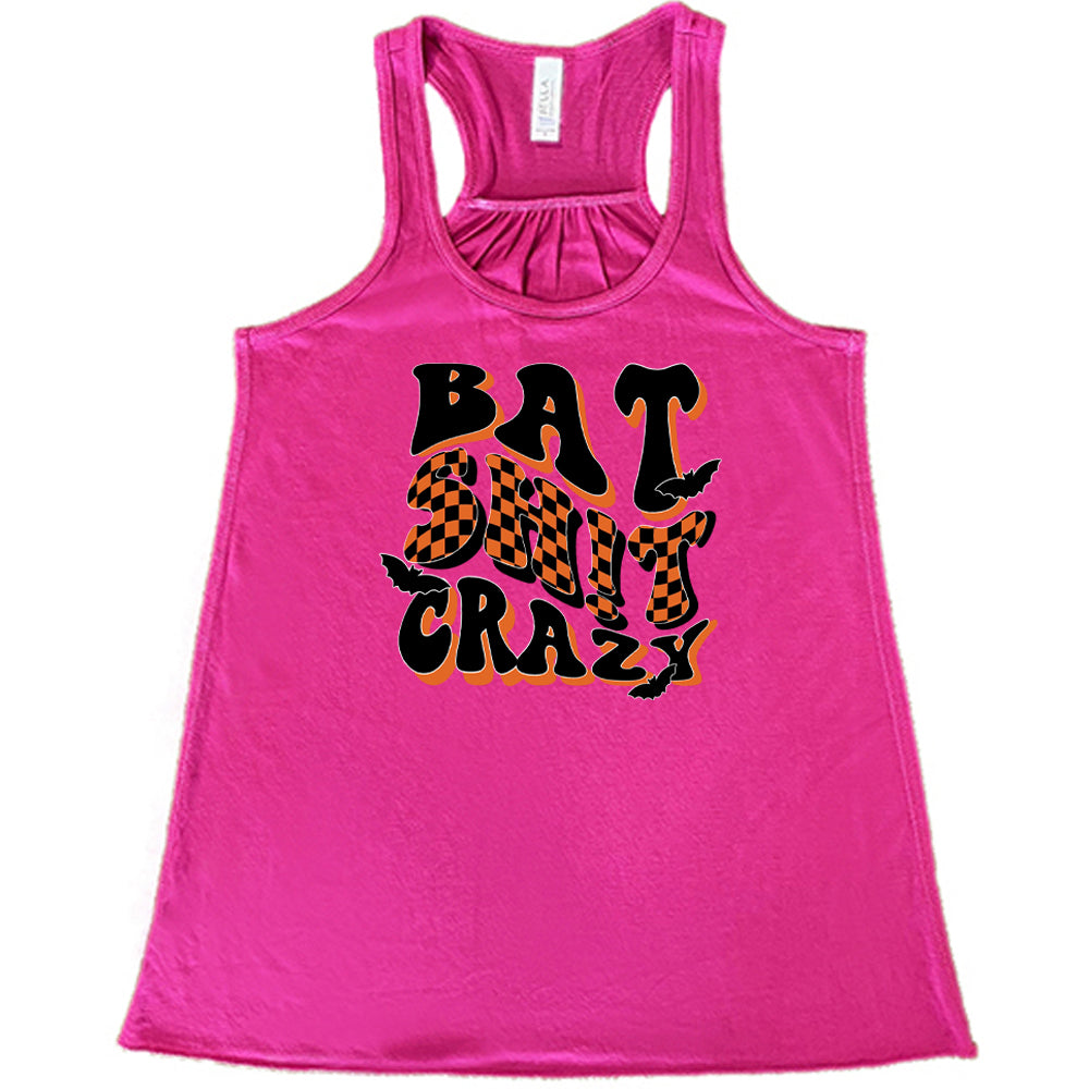 berry Bat Shit Crazy Shirt