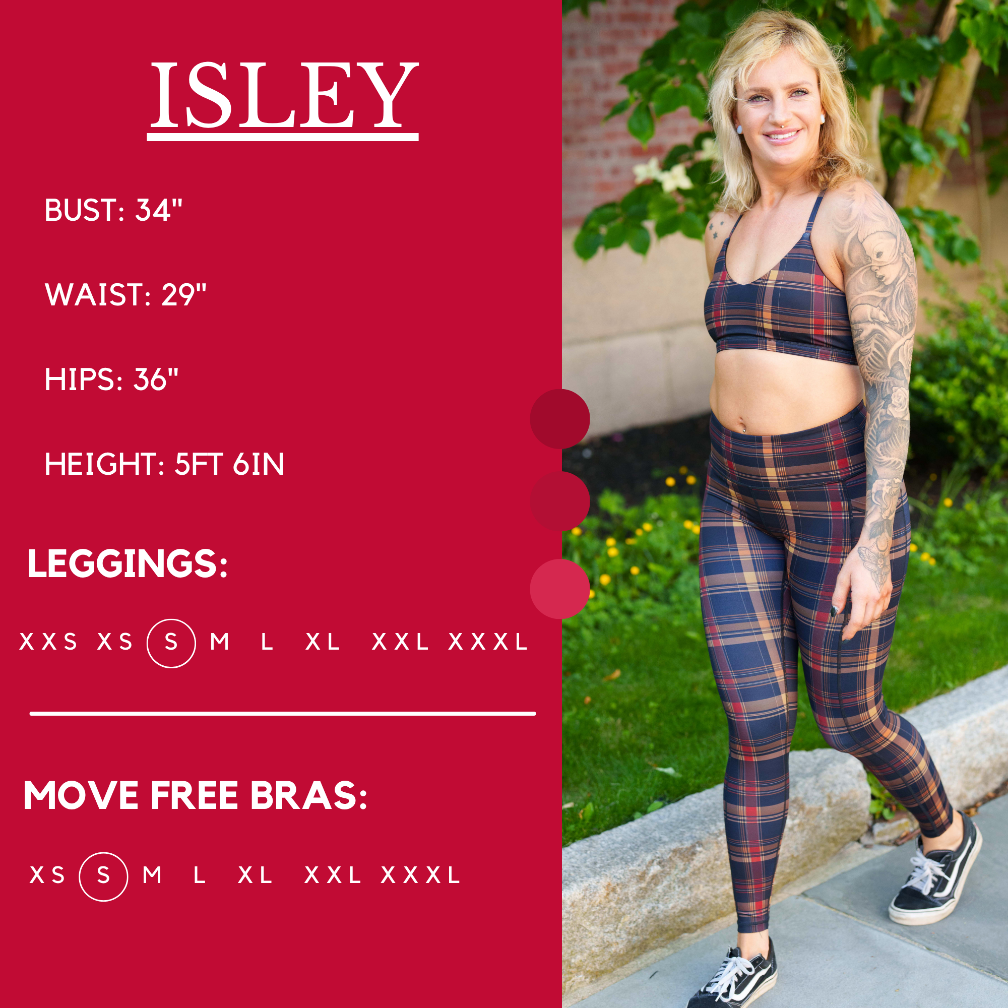 Model’s measurements of 34” bust, 29” waist, 36” hips and height of 5 ft 6 inches. She is wearing a size small in our leggings