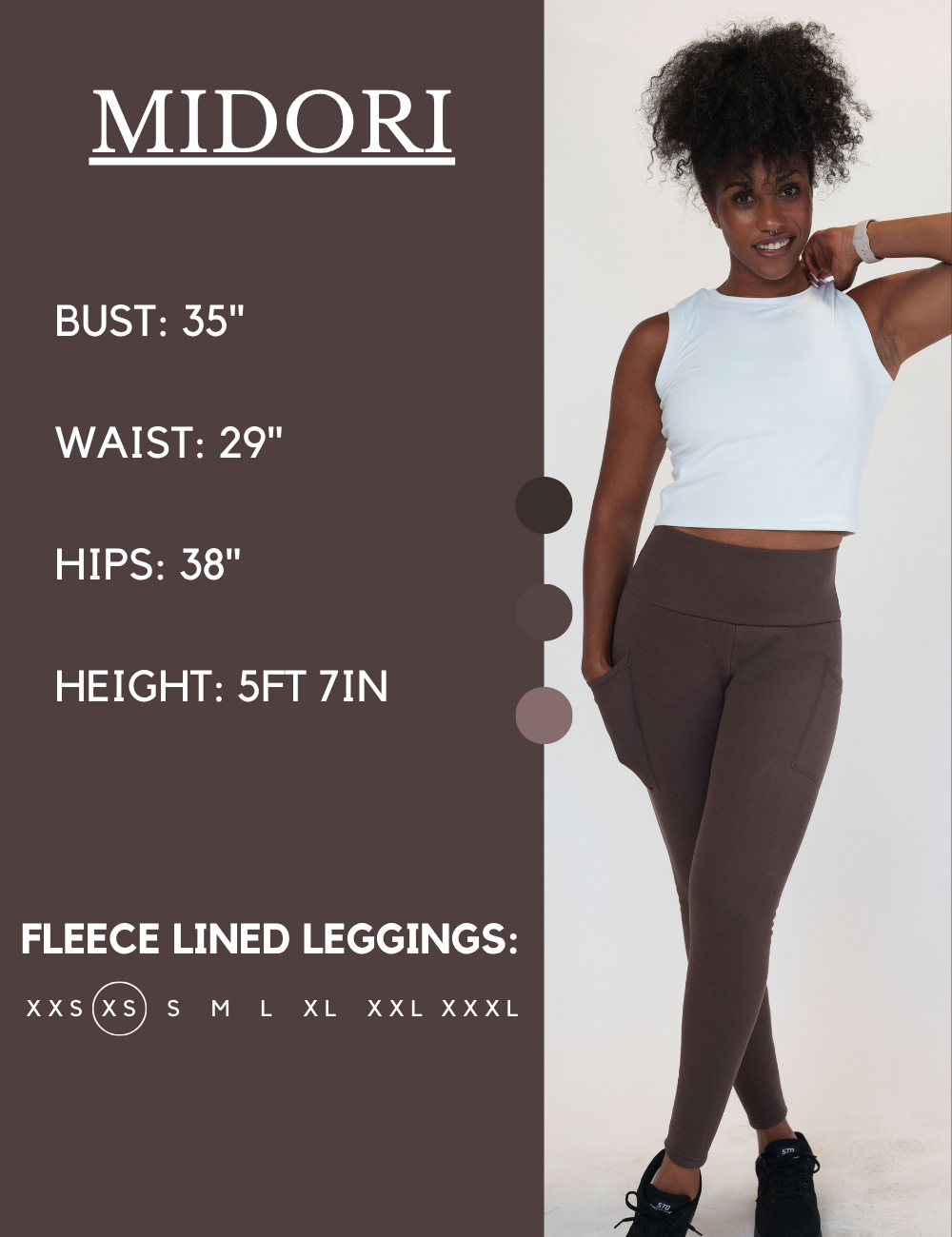Model’s measurements of 35” bust, 29” waist, 38” hips and height of 5 ft 7 inches. She is wearing a size extra small in our leggings