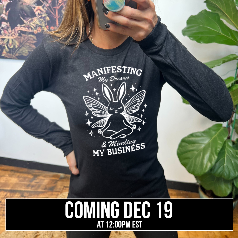 Long Sleeve Tee | Manifesting My Dreams & Minding My Business