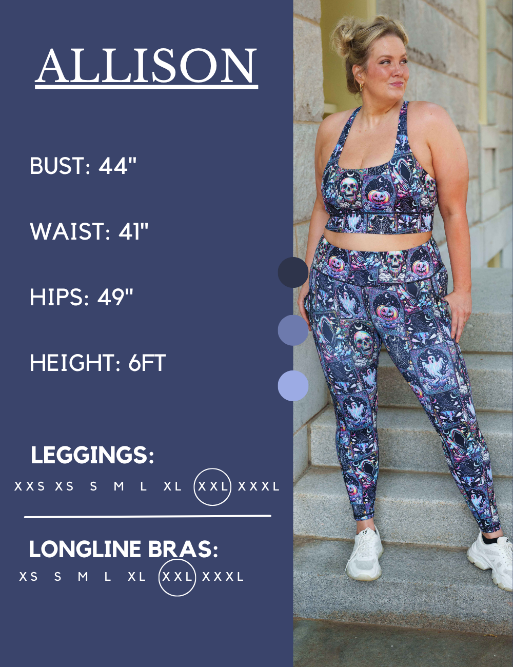Model’s measurements of 44” bust, 41” waist, 49” hips and height of 6 feet. She is wearing a size extra extra large in our leggings