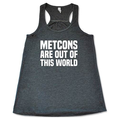 Metcons Are Out of This World Shirt