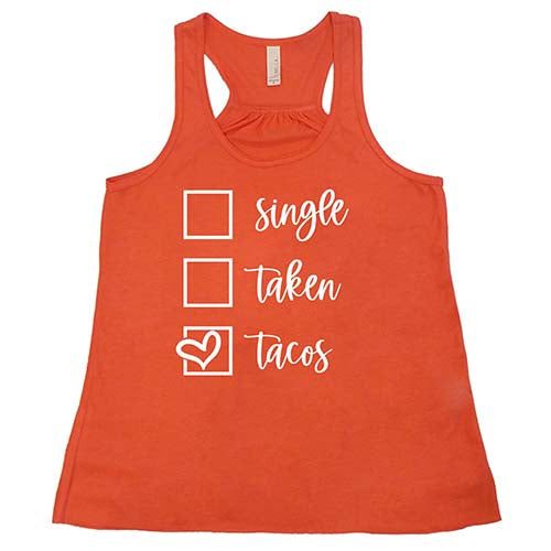 Single Taken Tacos Shirt