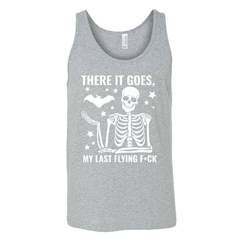 There It Goes, My Last Flying Fuck grey tank top