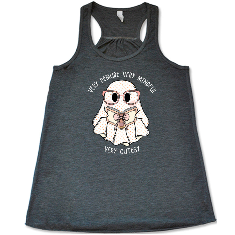 grey shirt with a ghost graphic and "very demure very mindful very cutesy" text on it