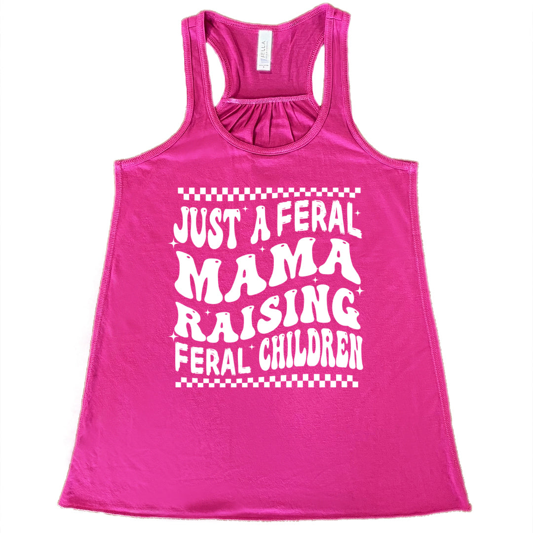 berry racerback tank with the saying "just a feral mama raising feral children" on it