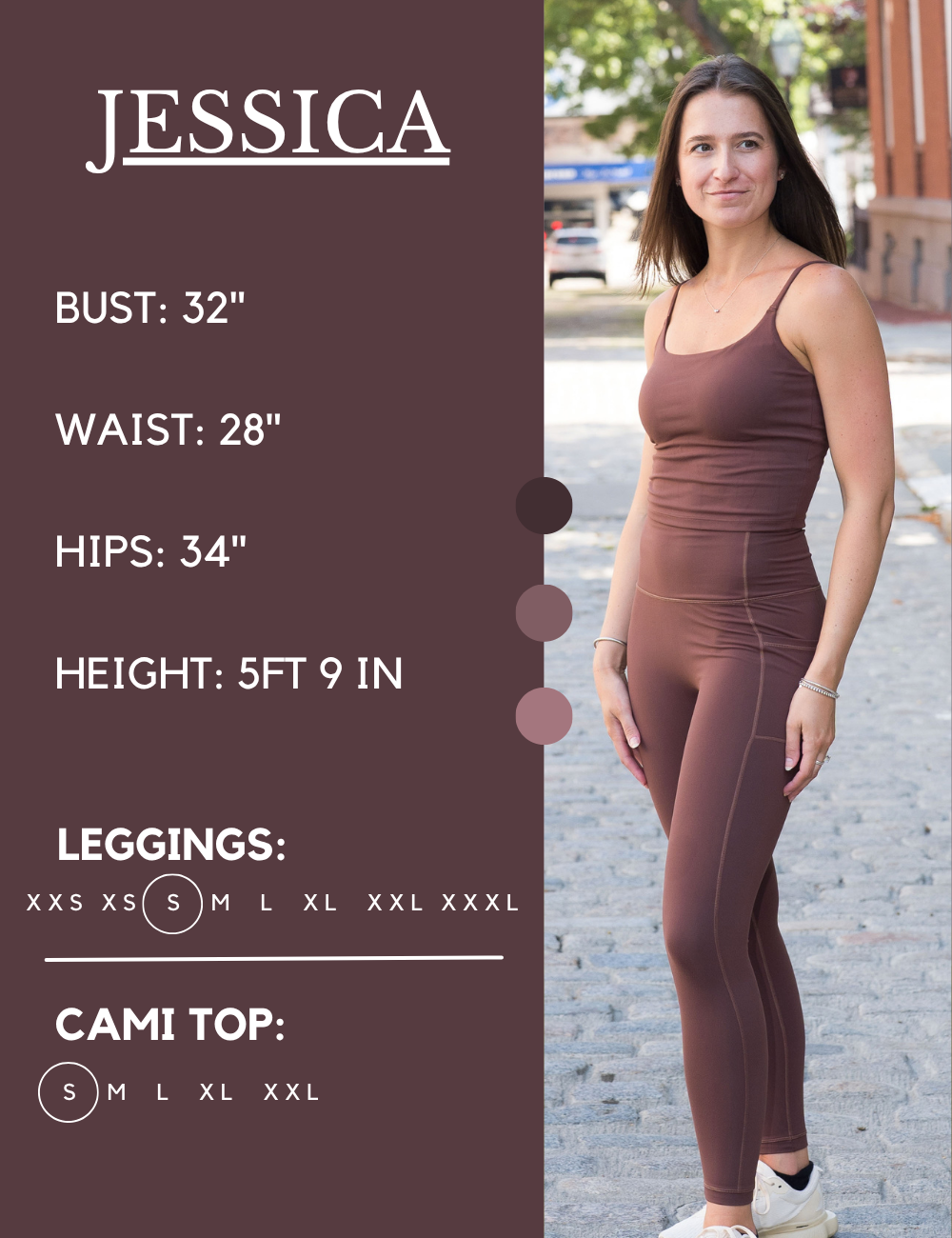 Model’s measurements of 32” bust, 28” waist, 34” hips and height of 5 ft 9 inches. She is wearing a size small in our cami tops
