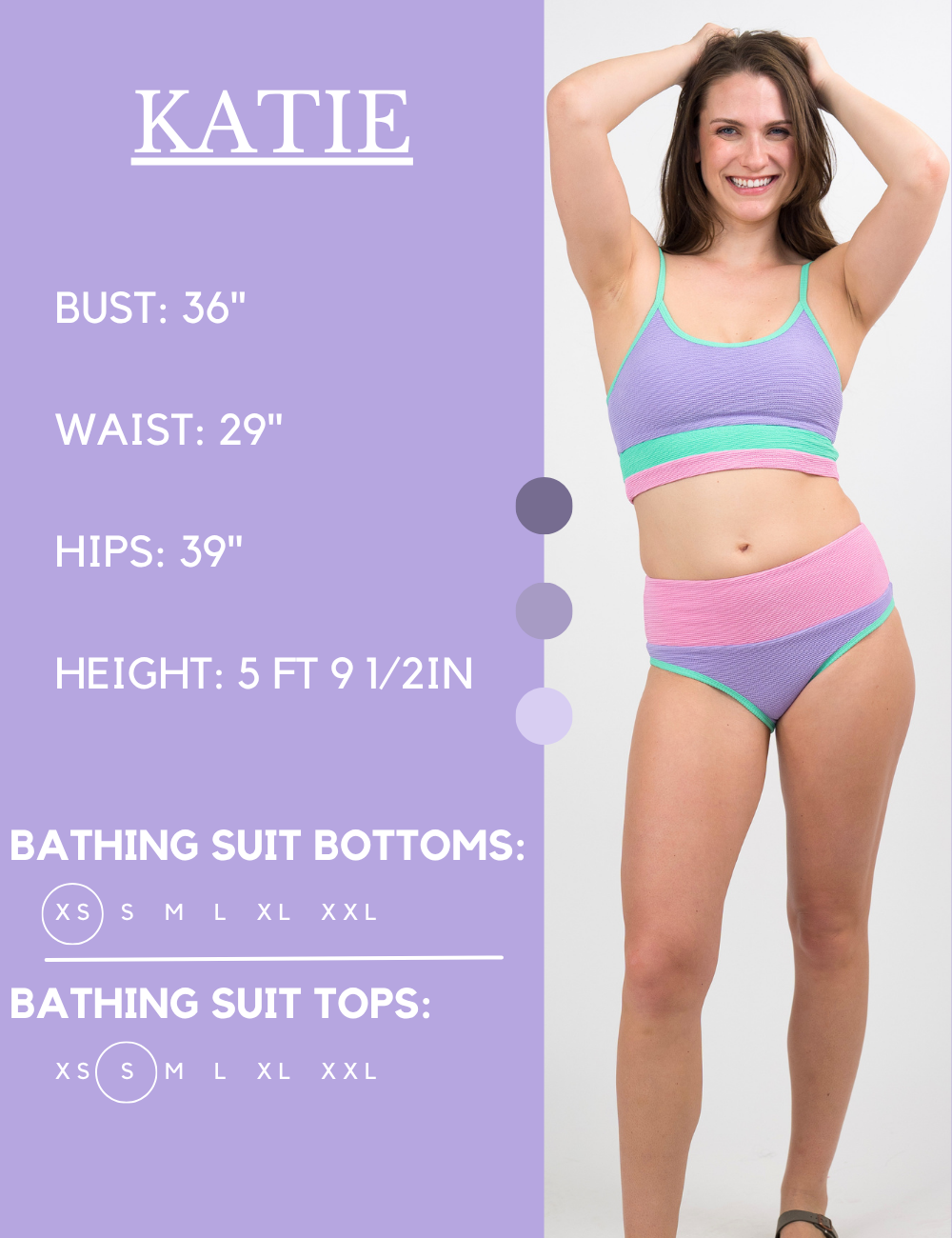Model’s measurements of 36” bust, 29” waist, 39” hips and height of 5 ft 9 1/2 inches. She is wearing a size small in our bathing suit tops and extra small in our bathing suit bottoms