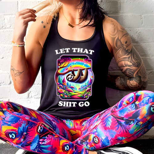 model wearing the black racerback with a colorful sloth design on it with the quote "let that shit go" in white