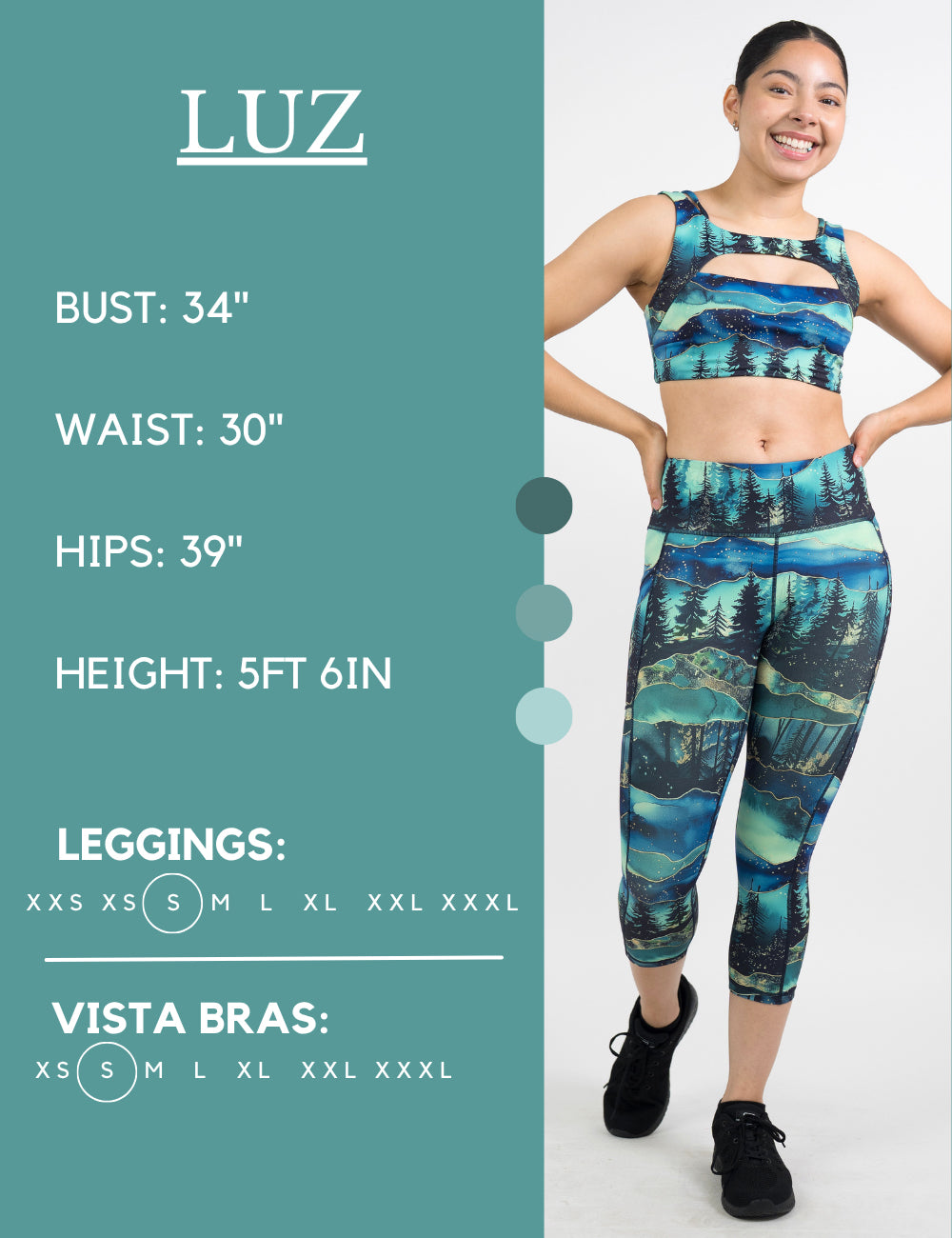 Model’s measurements of 34” bust, 30” waist, 39” hips and height of 5 ft 6. She is wearing a size small in our leggings