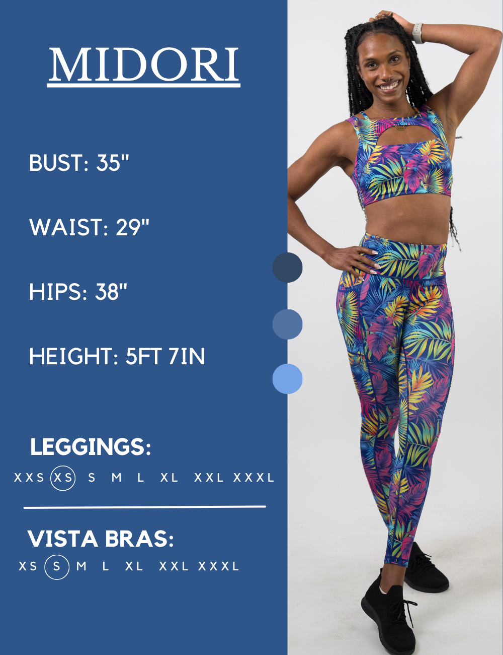 Model’s measurements of 35” bust, 29” waist, 38” hips and height of 5 ft 7 inches. She is wearing a size extra small in our leggings