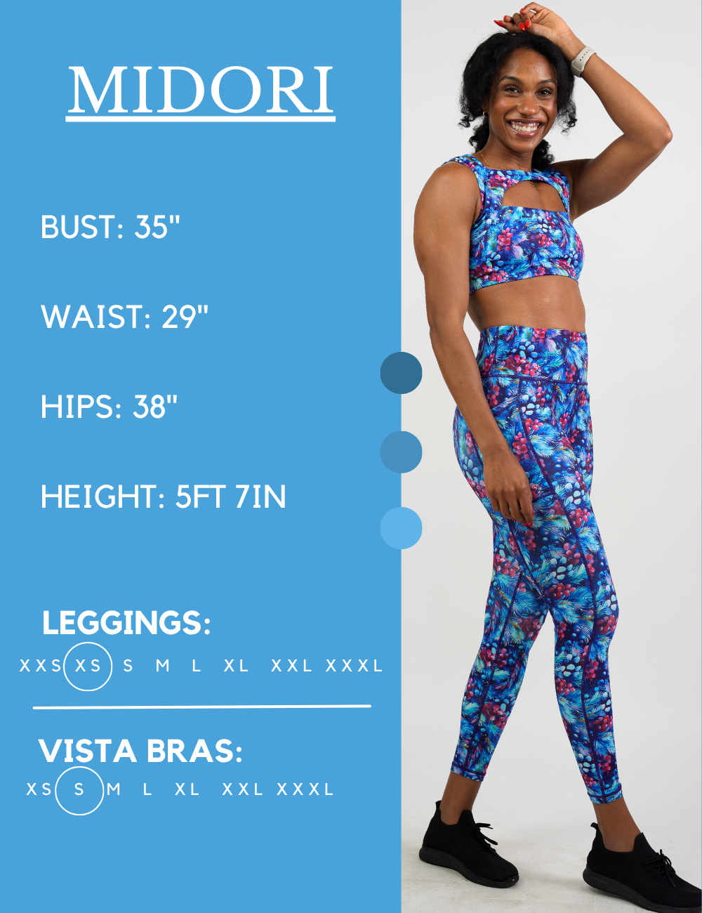 Model’s measurements of 35” bust, 29” waist, 38” hips and height of 5 ft 7 inches. She is wearing a size extra small in our leggings