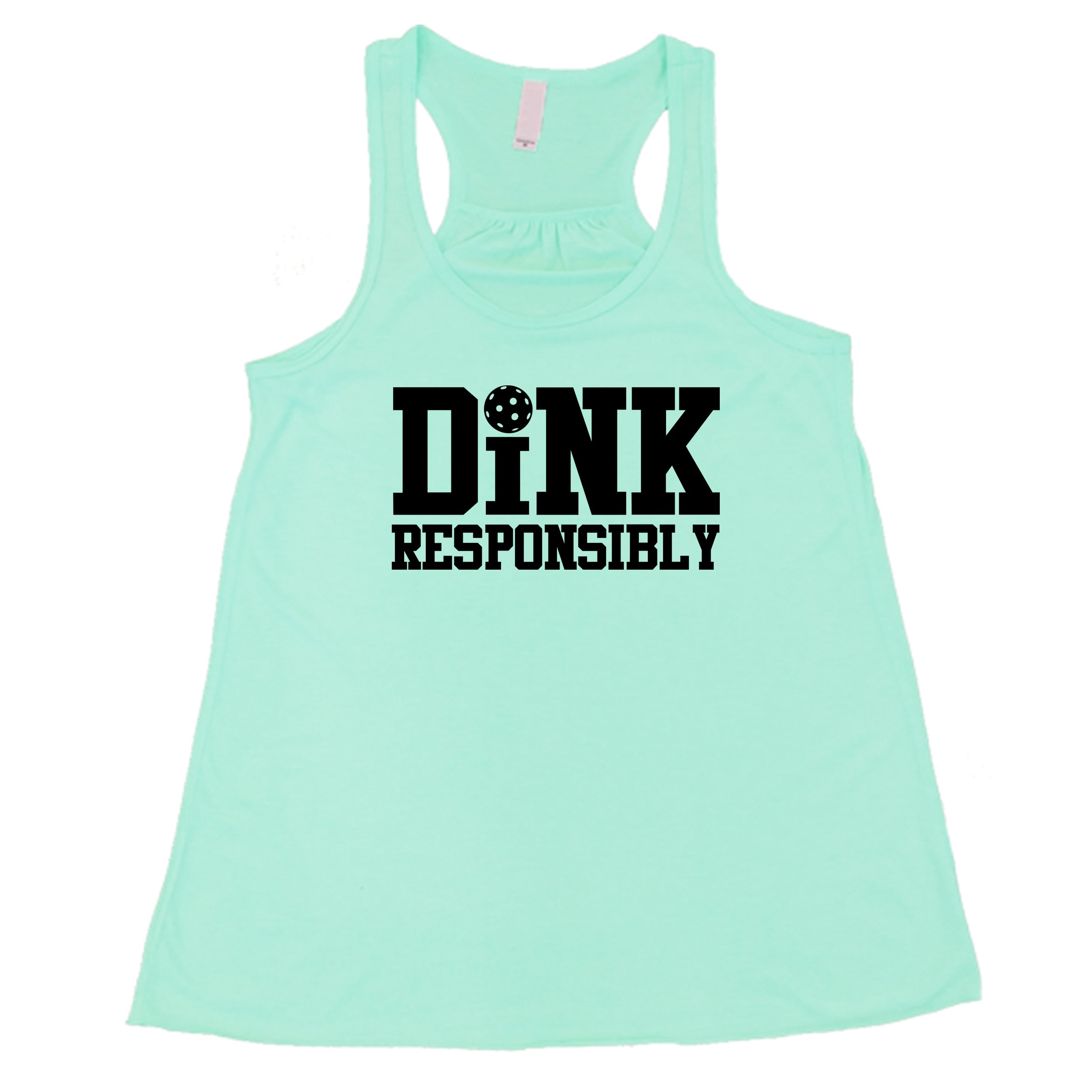 Dink Responsibly Shirt