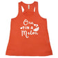 coral racerback tank top with the saying "one in a melon" on it