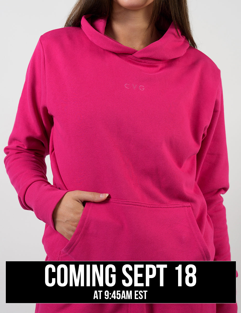 front of the pink hoodie with a subtle CVG logo, coming September 18th