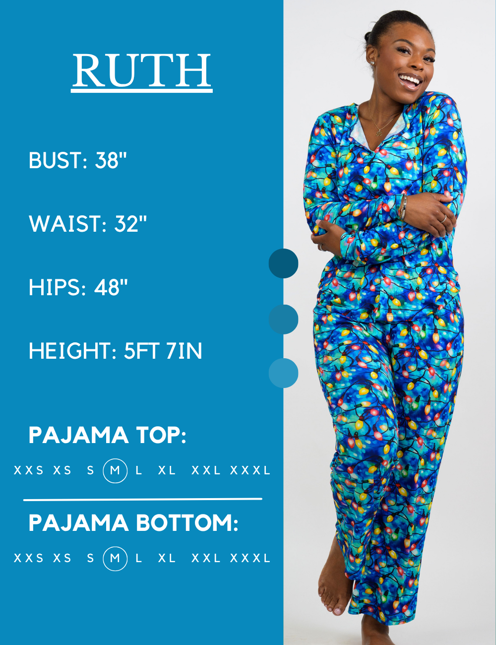 Model’s measurements of 38” bust, 32” waist, 49” hips and height of 5 ft 7 inches. She is wearing a size medium in our pajama tops and bottoms