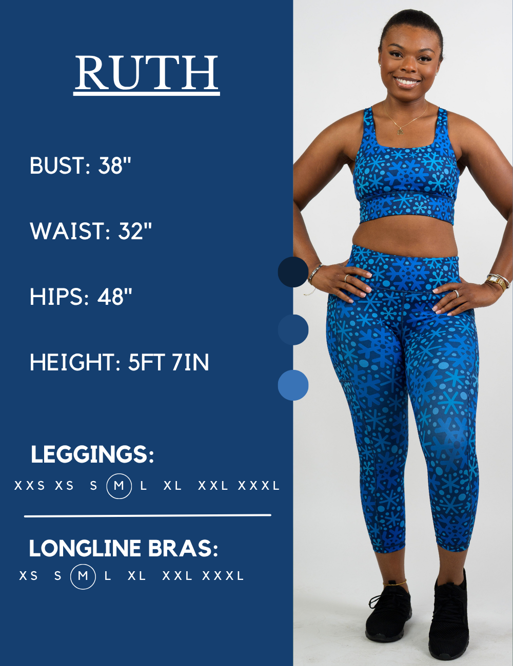 Model’s measurements of 38” bust, 32” waist, 48” hips and height of 5 ft 7 inches. She is wearing a size medium in our leggings