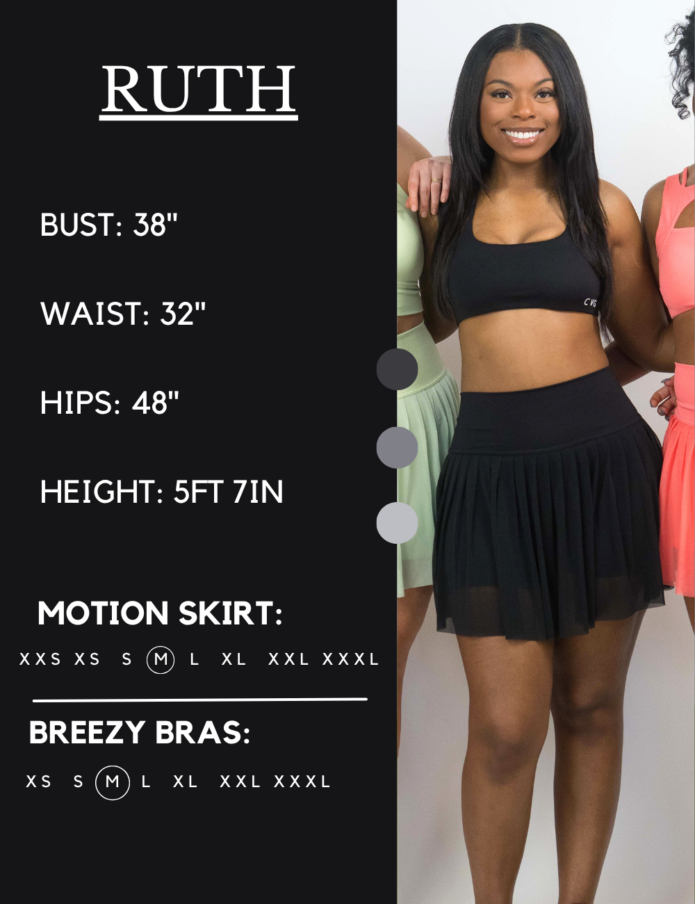 Model’s measurements of 38” bust, 32” waist, 48” hips and height of 5 ft 7 inches. She is wearing a size medium in our motion skirts