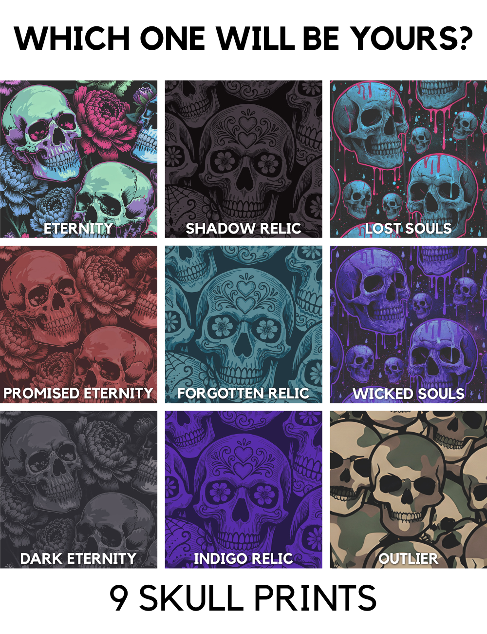 graphic showing the 9 new skull prints found in the skull sealed series. Prints include eternity, shadow relic, lost souls, promised eternity, forgotten relic, wicked souls, dark eternity, indigo relic, and outlier