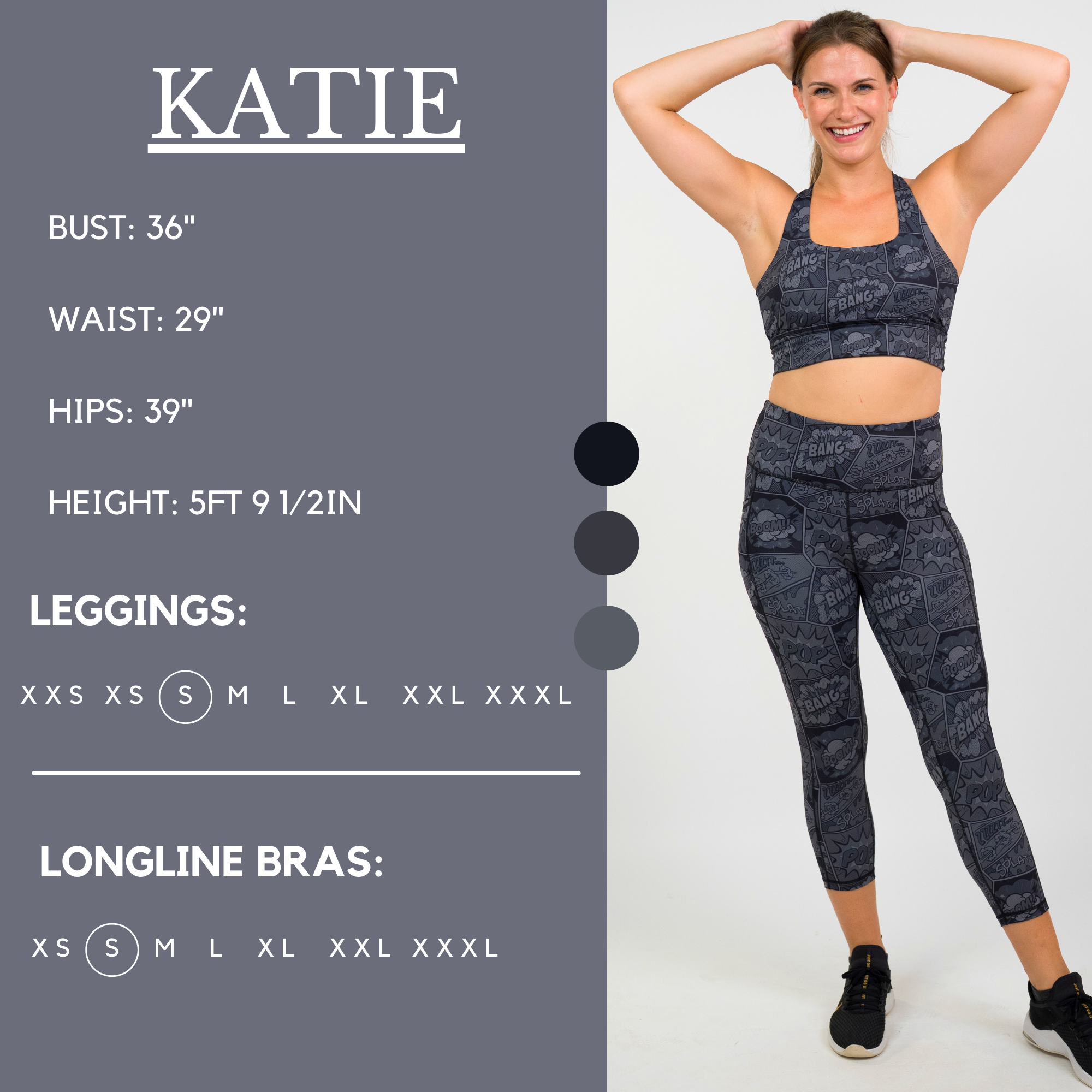 Model’s measurements of 36” bust, 29” waist, 39” hips and height of 5 ft 9 1/2 inches. She is wearing a size small in our leggings