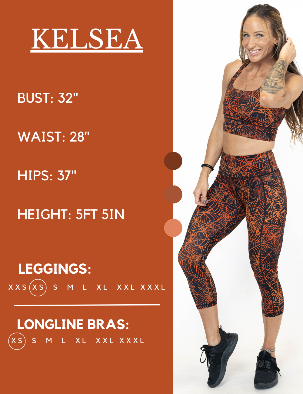 Model’s measurements of 32” bust, 28” waist, 37” hips and height of 5 ft 5 inches. She is wearing a size small in our leggings