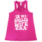 berry racerback tank with the saying "in my spoiled wife era" on it