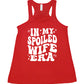 red racerback tank with the saying "in my spoiled wife era" on it