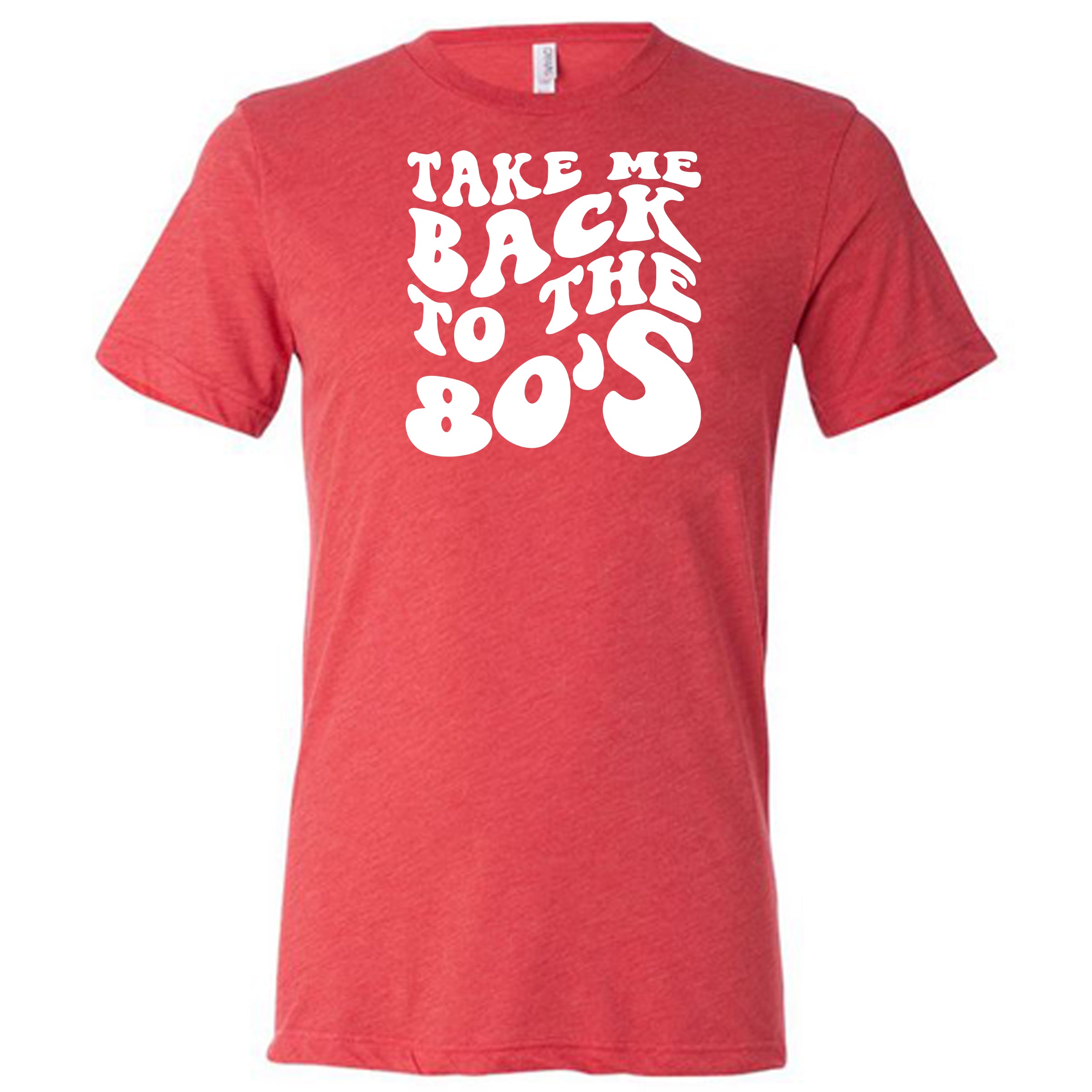 Take Me Back To The 80's Shirt Unisex