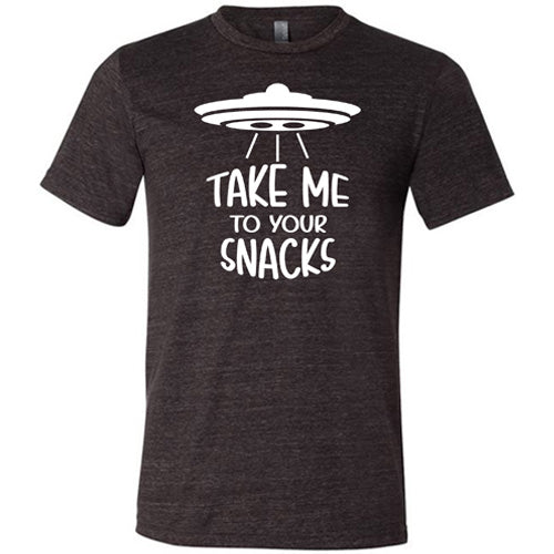 black unisex shirt with a white quote on it that says "take me to your snacks" with a ufo on top of it