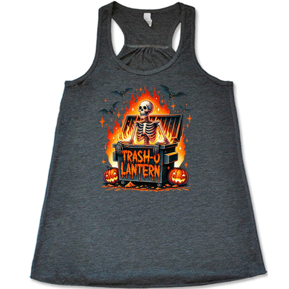 grey shirt with a skeleton graphic and the quote "trash-o lantern" on it