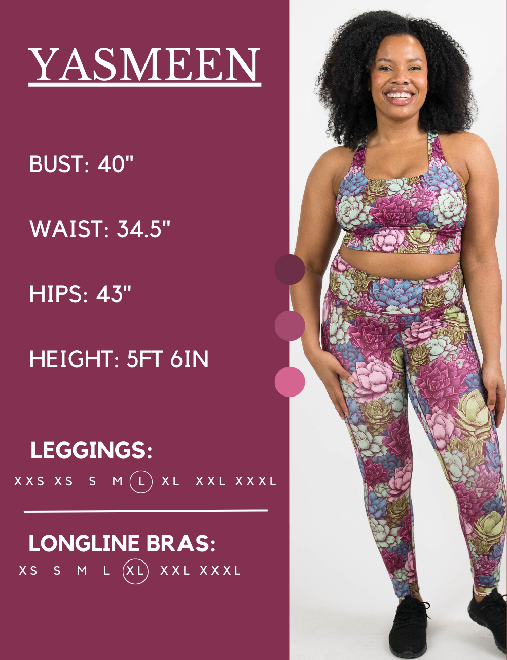 Model’s measurements of 40” bust, 34.5” waist, 43” hips and height of 5 ft 6 inches. She is wearing a size large in our leggings
