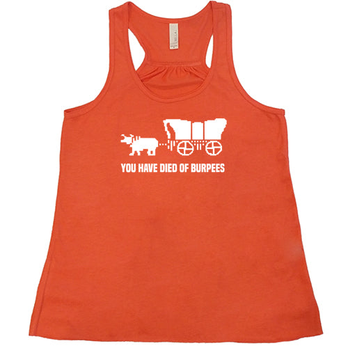You Have Died Of Burpees Oregon Trail Shirt