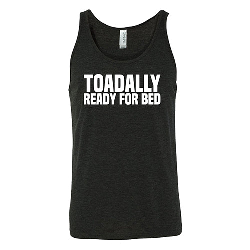 Toadally Ready for Bed Shirt Unisex