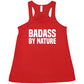 red tank top with the saying "badass by nature"