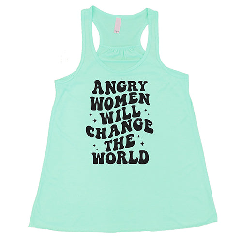 Angry Women Will Change The World Shirt