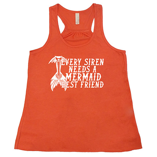 Every Siren Needs A Mermaid Best Friend Shirt