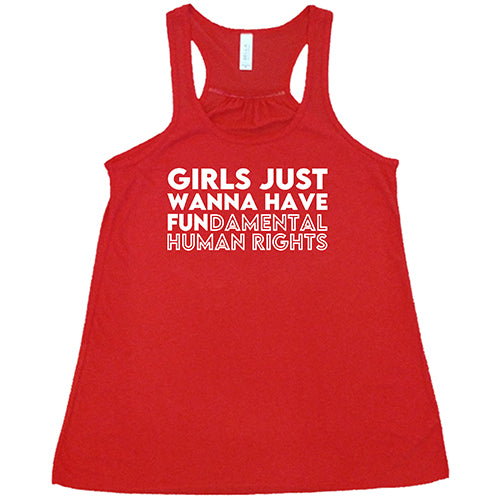 Girls Just Wanna Have Fundamental Human Rights Shirt