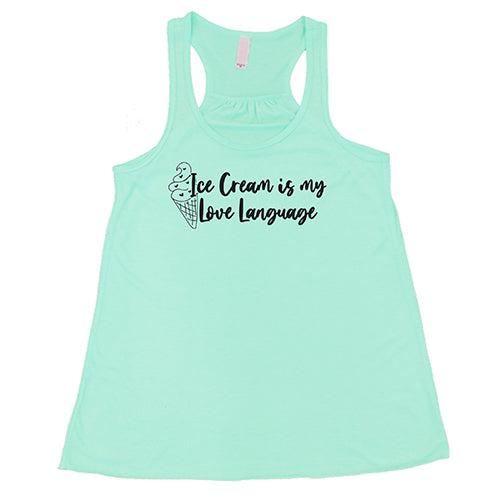 Ice Cream Is My Love Language Shirt