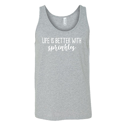 Life Is Better With Sprinkles Shirt Unisex