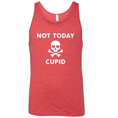 Not Today Cupid Shirt Unisex