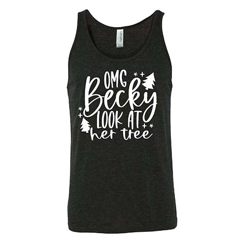 OMG Becky Look At Her Tree Shirt Unisex