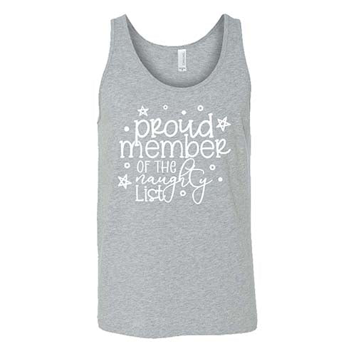 Proud Member Of The Naughty List Shirt Unisex