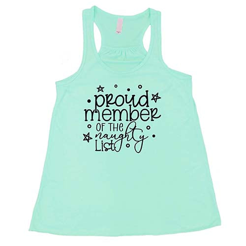 Proud Member Of The Naughty List Shirt