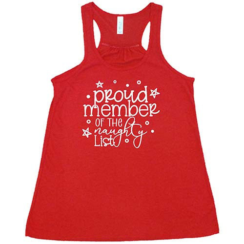 Proud Member Of The Naughty List Shirt