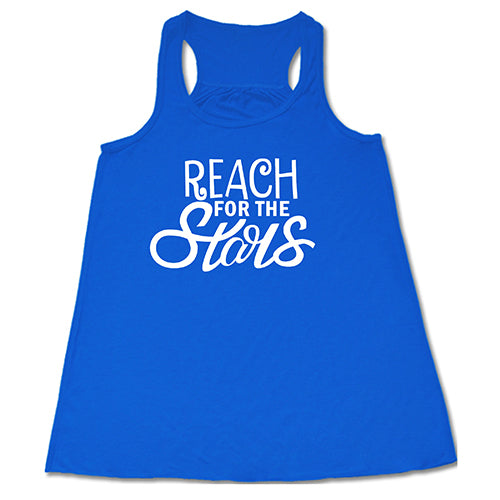 Reach for the Stars Shirt