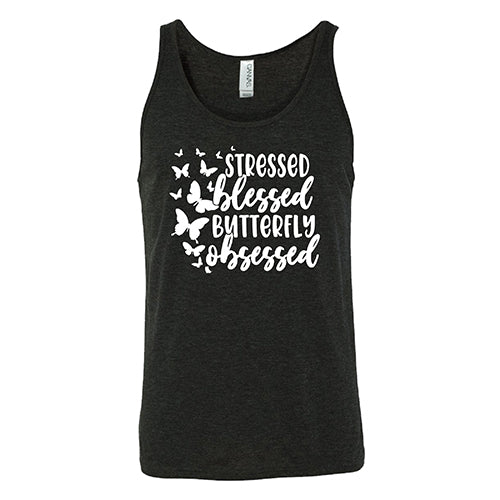 Stressed, Blessed, Butterfly Obsessed Shirt Unisex