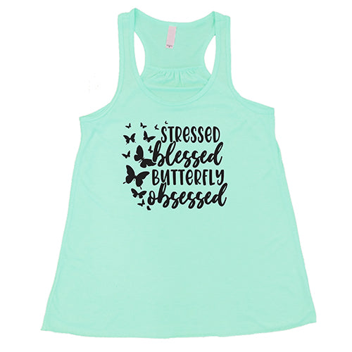 Stressed, Blessed, Butterfly Obsessed Shirt