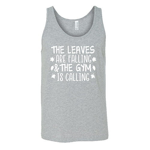 The Leaves Are Falling & The Gym Is Calling Shirt Unisex
